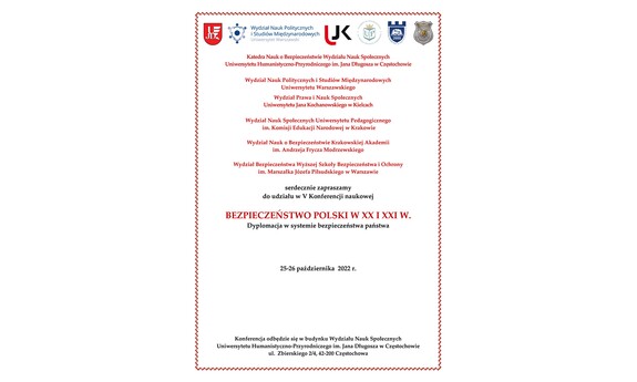 V Konferencja naukowa "Bezpieczeństwo Polski w XX I XXI W. Dyplomacja w systemie bezpieczeństwa państwa"