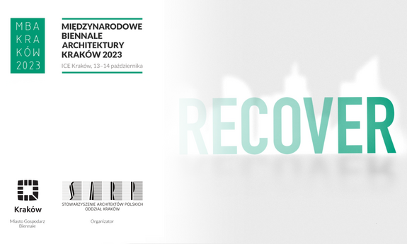„Recover” - Międzynordowe Biennale Architektury Kraków