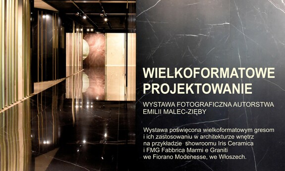 Wielkoformatowe projektowanie - wystawa fotograficzna autorstwa Emilii Malec-Zięby